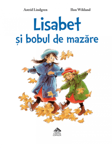 Picture of Lisabet si bobul de mazare - Astrid Lindgren